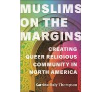 Katrina Daly Thompson Muslims on the Margins (Tascabile)