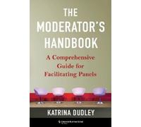 Katrina Dudley The Moderator's Handbook (Tascabile)