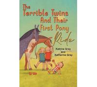 Katrina Gray Katherine Gray Katrina Gr The Terrible Twins And (Copertina rigida)