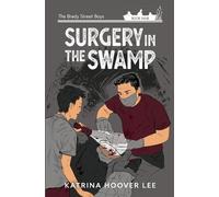 Katrina Hoover Lee Surgery in the Swamp (Tascabile)