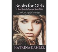 Katrina Kahler Books for Girls (Tascabile)