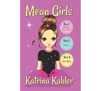 Katrina Kahler MEAN GIRLS - Part 1 (Tascabile) Mean Girls
