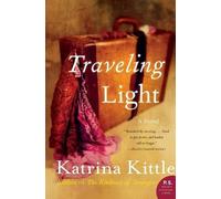 Katrina Kittle Traveling Light (Tascabile)