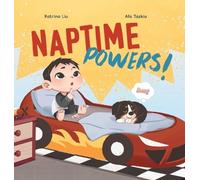 Katrina Liu Afa Naptime Powers (Conquering nap struggles, le (Copertina rigida)