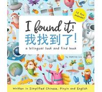 Katrina Liu I found it a bilingual look and find book writte (Copertina rigida)