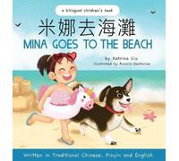 Katrina Liu Mina Goes to the Beach (Written in Traditional Ch (Copertina rigida)