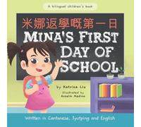 Katrina Liu Mina's First Day of School (Written in Cantonese, Jyutpi (Tascabile)