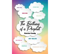 Katrina Lundy The Birthing of a Prophet (Tascabile)