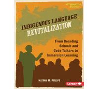 Katrina M. Phillips Indigenous Language Revitalization (Copertina rigida)
