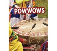 Katrina M Phillips Powwows (Copertina rigida) Traditions & Celebrations