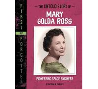Katrina M Phillips The Untold Story of Mary Golda Ross (Copertina rigida)