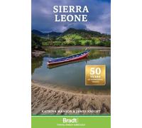 Katrina Manson, James Knight – Sierra Leone – Tascabile – Bradt Travel Guides