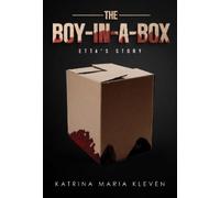 Katrina Maria Kleven The Boy-in-a-Box: Etta's Story (Tascabile)