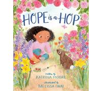 Katrina Moore Hope Is a Hop (Copertina rigida)