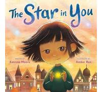 Katrina Moore The Star in You (Copertina rigida)