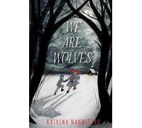 Katrina Nannestad We Are Wolves (Copertina rigida)