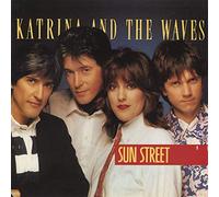 Katrina & The Waves - Sun Street