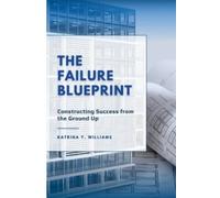Katrina Williams The Failure Blueprint (Tascabile)