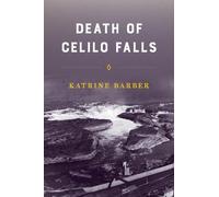 Katrine Barber Death of Celilo Falls (Tascabile)