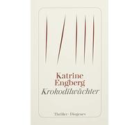 Katrine Engberg Krokodilwächter: Der Kopenhagen-Krimi: Ein Kopenhage (Tascabile)