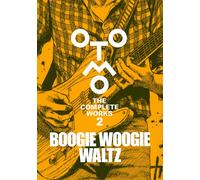 Katsuhiro Otomo BOOGIE WOOGIE WALTZ (OTOMO THE COMPLETE WORKS 2) (Tascabile)