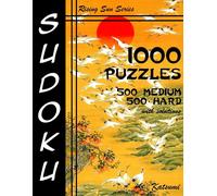 Katsumi Sudoku 1,000 Puzzles 500 Medium & 500 Hard With Solutions: T (Tascabile)