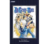 D.Gray-Man (3-in-1 Edition), Vol. 3: Includes Vols. 7, 8 & 9: Vols. 7, 8 & 9