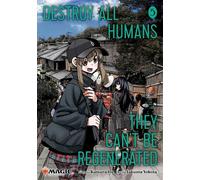 Katsura Ise Destroy All Humans. They Can't Be Regenerated. A Magic: (Tascabile)