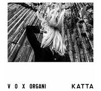 Katta - Vox Organi