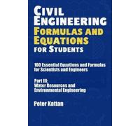 Kattan Civil Engineering Formulas and Equations for Students (Tascabile)