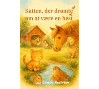 Katten, der drømte om at være en hest