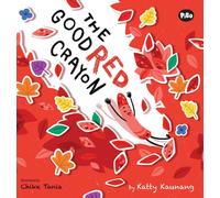 Katty Kaunang The Good Red Crayon (Copertina rigida)
