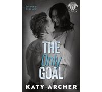 Katy Archer The Only Goal (Tascabile) Nolan U Hockey