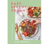 Katy Beskow Easy Speedy Vegan (Copertina rigida)