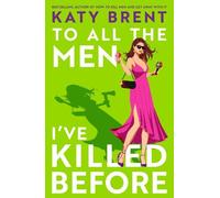 Katy Brent To All the Men I’ve Killed Before (Tascabile) Kitty Collins