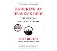 Katy Butler Knocking on Heaven's Door (Tascabile)