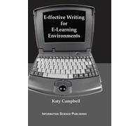 Katy Campbell e-ffective Writing for e-Learning Environments (Copertina rigida)