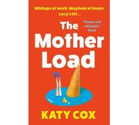 Katy Cox The Mother Load (Tascabile)