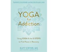 Katy Cryer Yoga for Addiction (Tascabile)