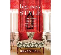 Katy Danos Bryan Batt Big, Easy Style (Copertina rigida)