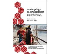 Katy Gardner David Lewis Anthropology and Development (Tascabile)