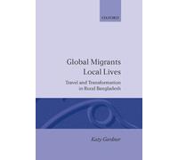 Katy Gardner Global Migrants, Local Lives (Copertina rigida)