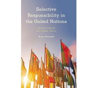 Katy Harsant Selective Responsibility in the United Nations (Copertina rigida)