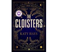 Katy Hays The Cloisters (Copertina rigida)