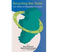 Katy Hayward Recycling the State (Tascabile)