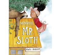 Katy Hudson Mindful Mr. Sloth (Tascabile)