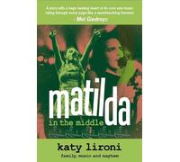 Katy Lironi Matilda In The Middle (Tascabile)