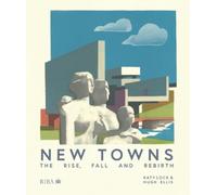 Katy Lock Hugh Ellis New Towns (Copertina rigida)