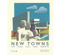 Katy Lock Hugh Ellis New Towns (Copertina rigida)