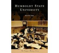 Katy M. Tahja Humboldt State University (Tascabile) Campus History